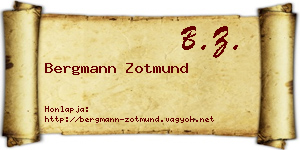 Bergmann Zotmund névjegykártya